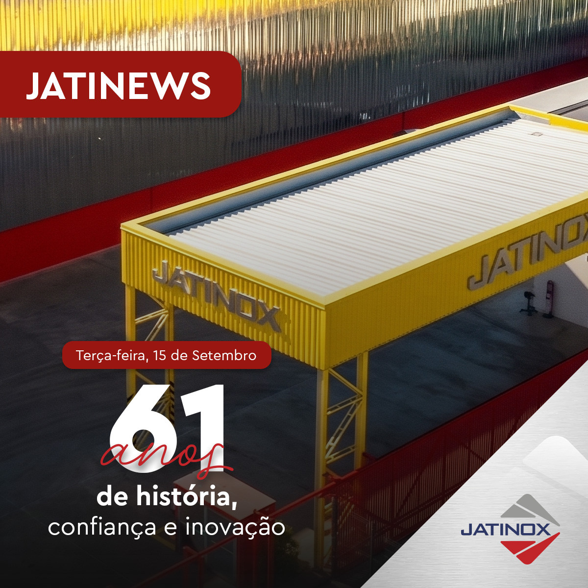 61 anos de história, confiança e inovação 61 anos de história, confiança e inovação